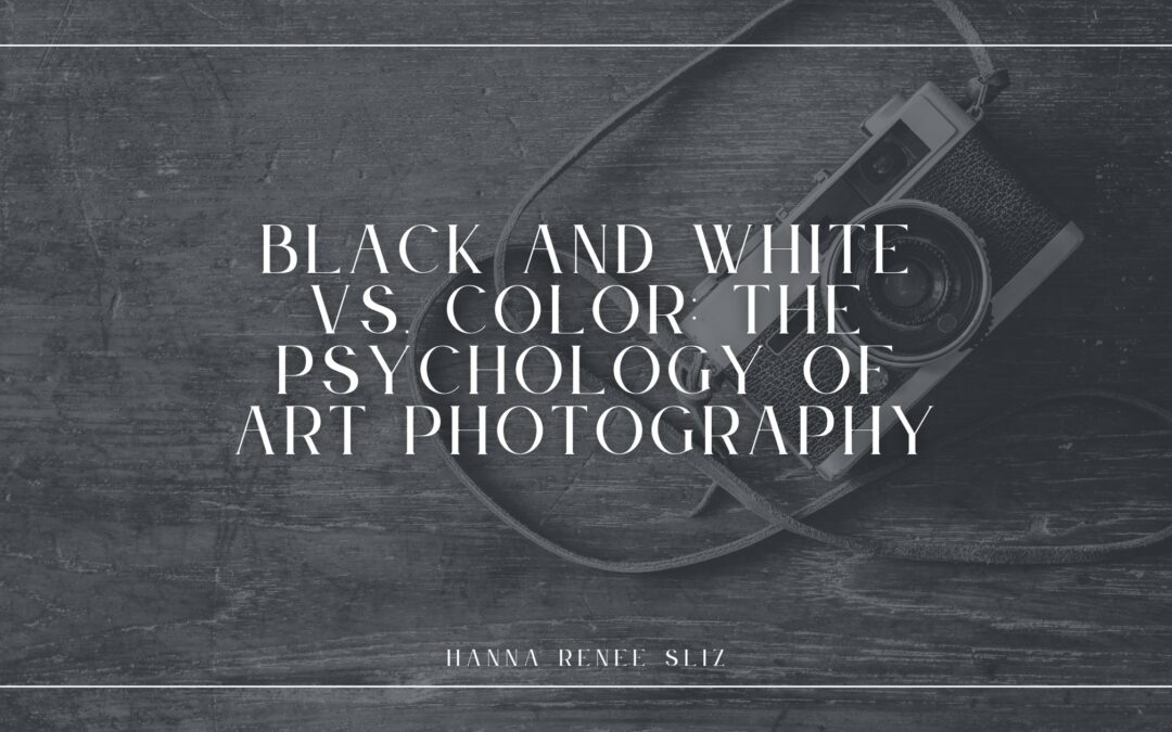 Black and White vs. Color: The Psychology of Art Photography