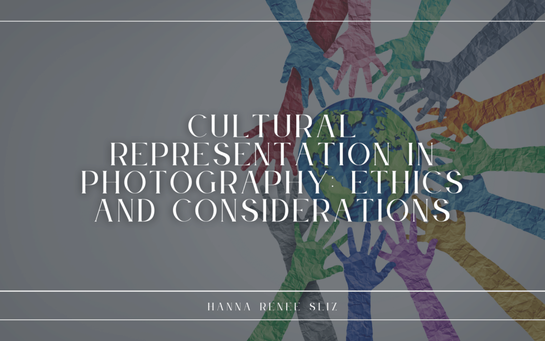 Cultural Representation in Photography_ Ethics and Considerations