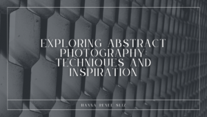 Exploring Abstract Photography_ Techniques and Inspiration