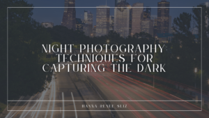 Night Photography_ Techniques for Capturing the Dark