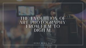 The Evolution of Art Photography_ From Film to Digital