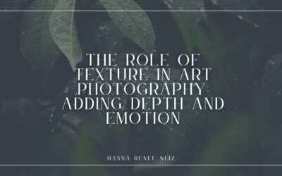 The Role of Texture in Art Photography: Adding Depth and Emotion