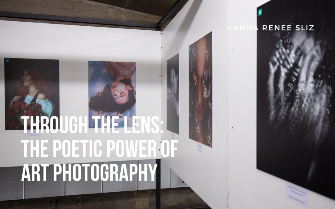 Through the Lens: The Poetic Power of Art Photography